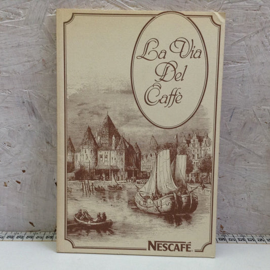Libro - La via del caffè Nescafè - I libri Nestle Acanthus 1985
