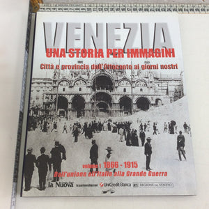 Collana libri VENEZIA una storia per immagini 1866-oggi 6 volumi La Nuova