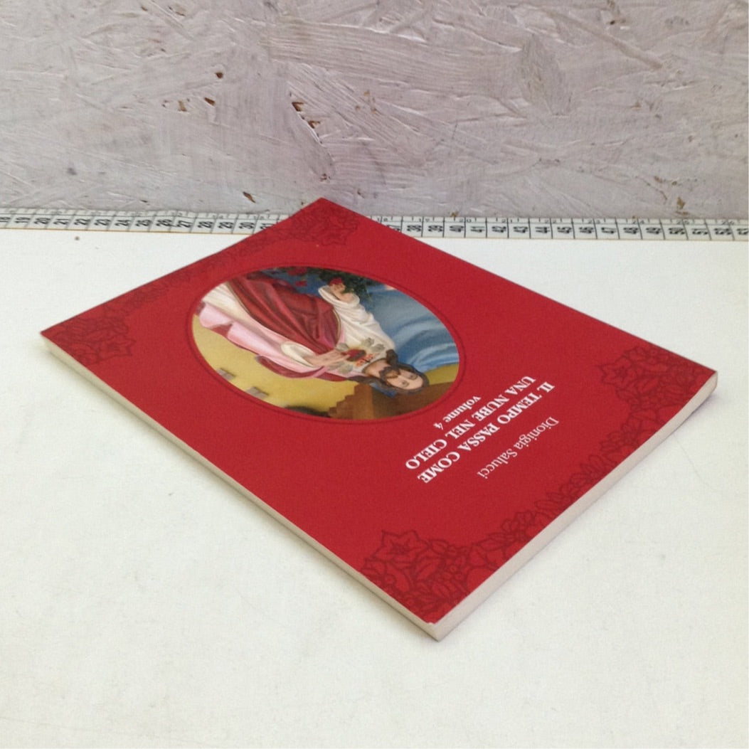 Libro - Il tempo passa come una nube nel cielo volume 4 - Salucci 2010