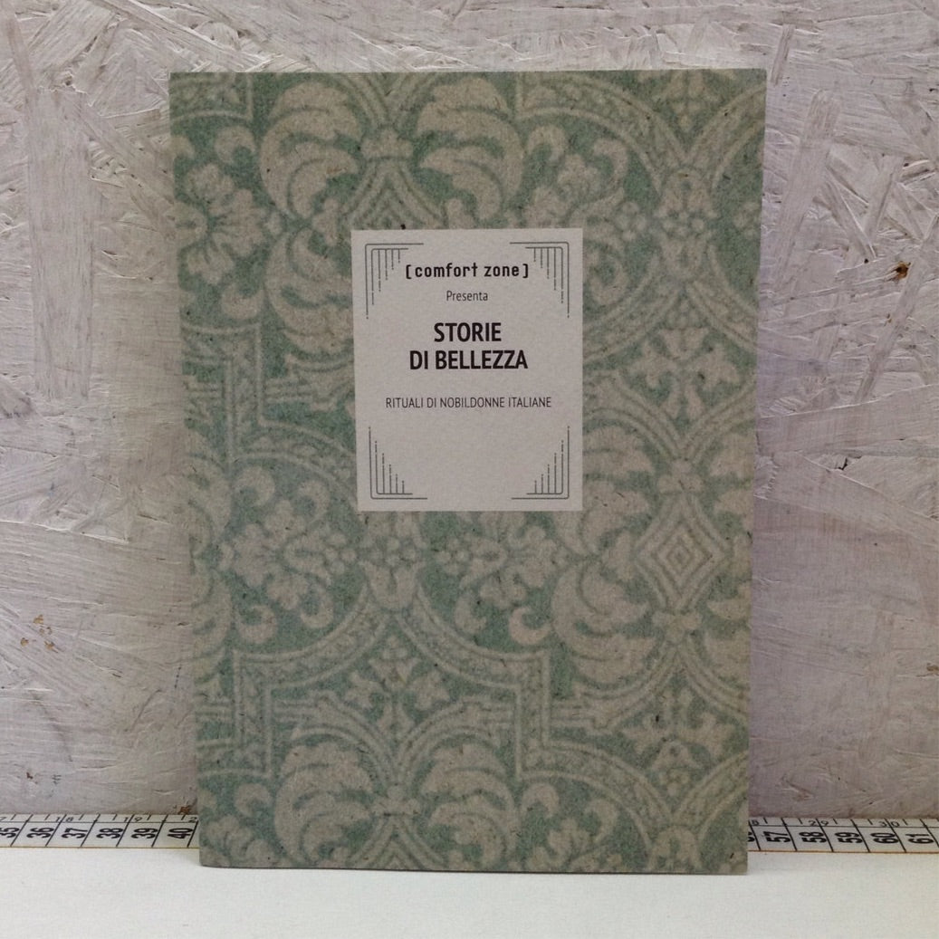 Libro - Storie di bellezza Rituali di nobildonne italiane - Confort zone 2020