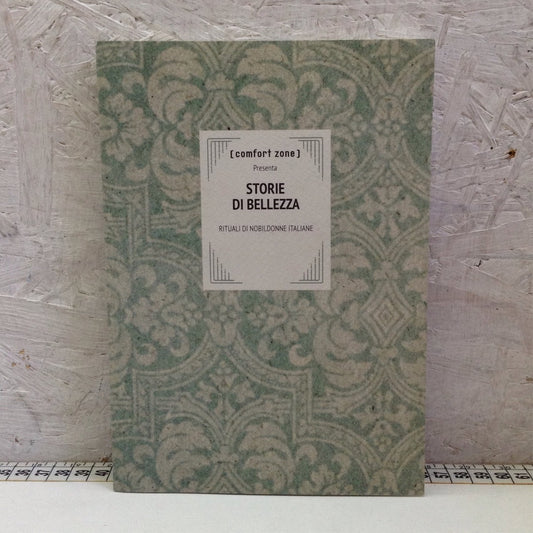 Libro - Storie di bellezza Rituali di nobildonne italiane - Confort zone 2020