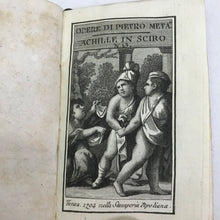Carica l&#39;immagine nel visualizzatore di Gallery, Libri antichi Opere di Metastasio Achille in sciro Ciro riconosciuto 1794