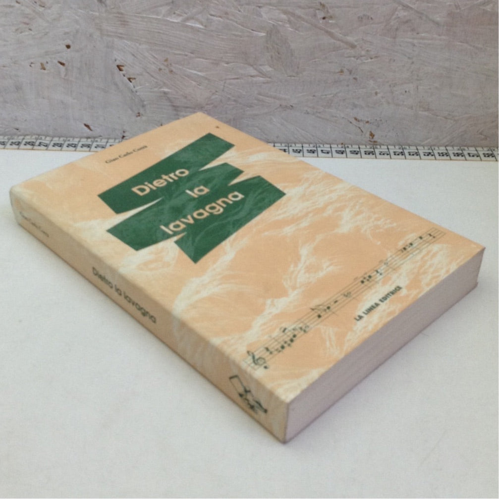 Libro - Dietro la lavagna pronto soccorso scolastico - Corrà La Linea 1997